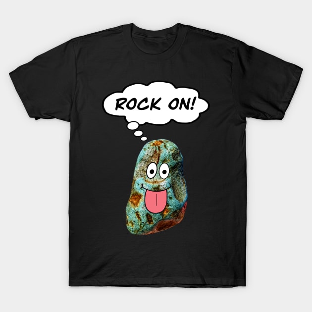 ROCK ON Funny Rockhound Geology Rockhounding T-Shirt by Laura Rucker